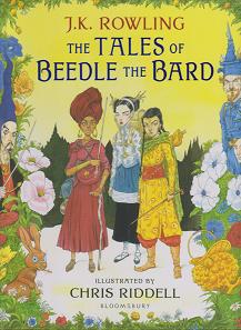 The Tales of Beedle the Bard by J K  Rowling